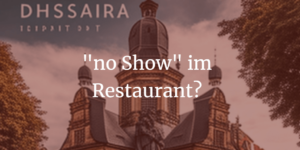 No Show Restaurant Darmstadt